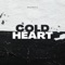 Cold Heart - RodiBeatz lyrics