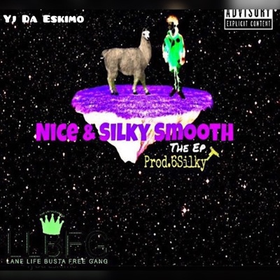 Nice & Silky Smooth - EP