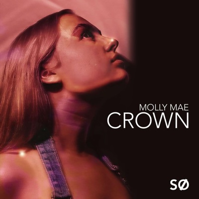 Crown (feat. Molly Mae) - Single