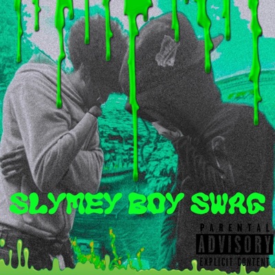 Slymey Boy Swag (feat. Slymey) - Single