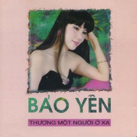 Thương Một Người Ở Xa (Mưa Hồng 114) - Bảo Yến