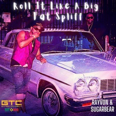 Roll It like a Big Fat Spliff - Single