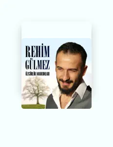 Dengarkan Rehim Gülmez, tonton video musik, baca bio, lihat tanggal tur & lainnya!