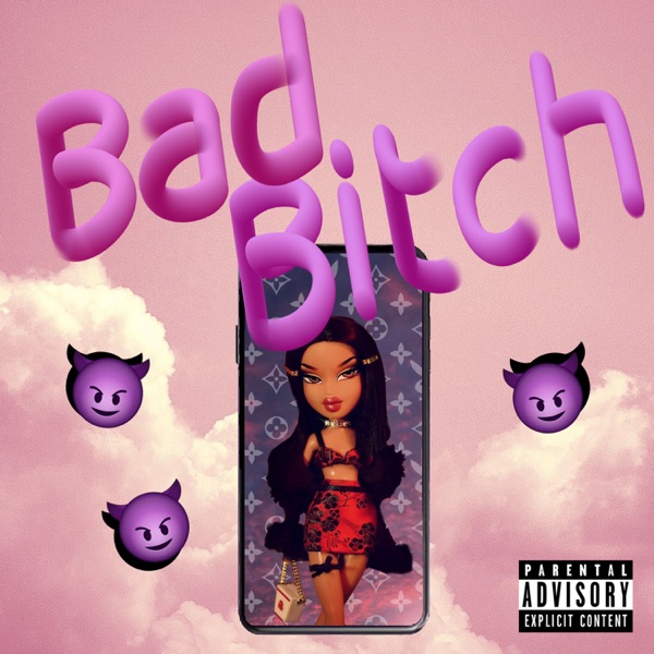 Bad Bitch - Single