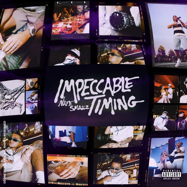 Nafe Smallz - Impeccable Timing