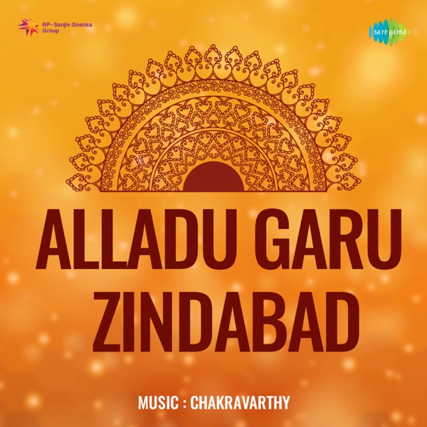 Alladu Garu Zindabad (Original Motion Picture Soundtrack)