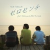 Zero Centimeter (feat. VILLSHANA & Aile The Shota) - Single