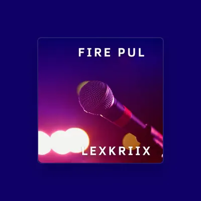 Listen to Lexkriix, watch music videos, read bio, see tour dates & more!