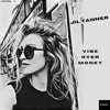 Vibe over Money - Single