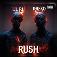 Rush (feat. Lilpj) - Single - Dreko