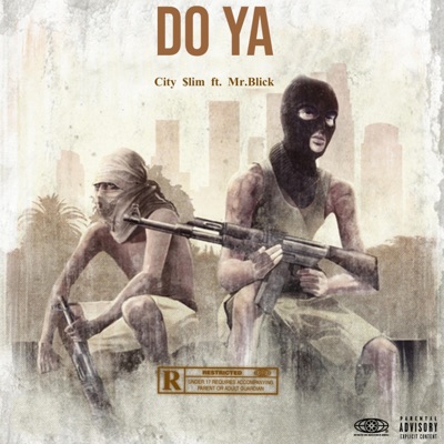 DO YA (feat. Mr. Blick) - Single