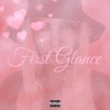 First Glance - Single