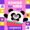 Songs for Kids, Vol. 5 - Lingokids