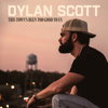 This Town's Been Too Good to Us - EP - Dylan Scott