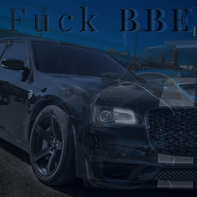 Fuck BBE - EP