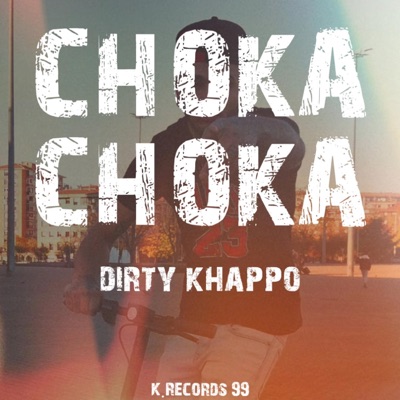 CHOKA CHOKA - Single