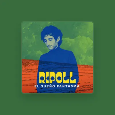 Listen to Ripoll, watch music videos, read bio, see tour dates & more!