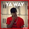 Ya Way (feat. Hanta) - Kacha lyrics