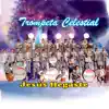Trompeta Celestial - Derrama de Tu Fuego