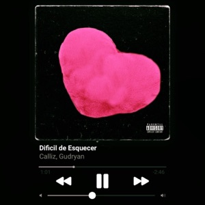 Difícil de Esquecer (feat. GUDRYAN)