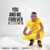 You and Me Forever - Single