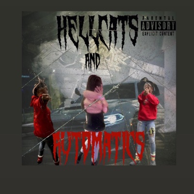 Hellcats & Automatics - Single