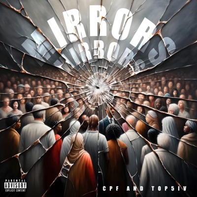 Mirrors (feat. CPF) - Single
