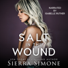 Salt in the Wound - Sierra Simone