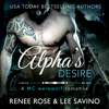 Alpha's Desire: An MC Werewolf Romance - Renee Rose & Lee Savino