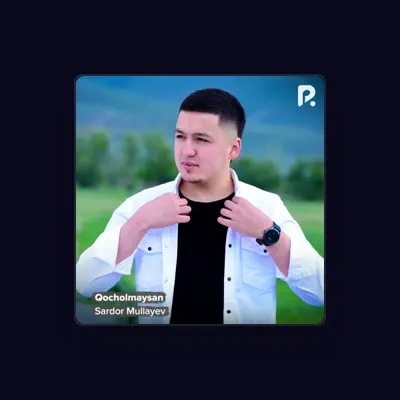 Listen to Sardor Mullayev, watch music videos, read bio, see tour dates & more!