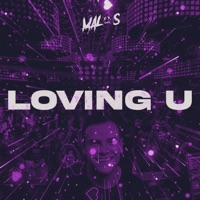 Loving U - Single - Malos
