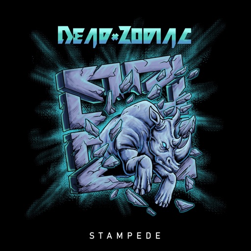 Stampede - Single by Dead Zodiac