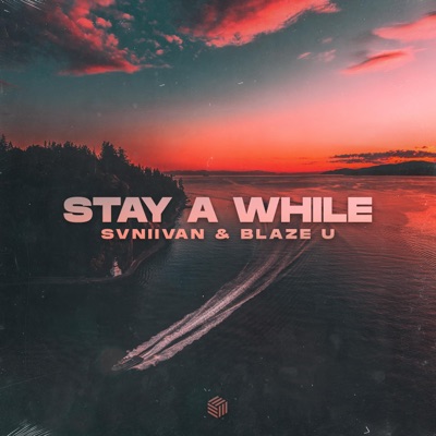 Stay A While - Single