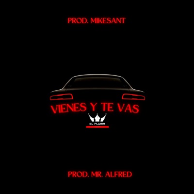 Vienes y Te Vas - Single