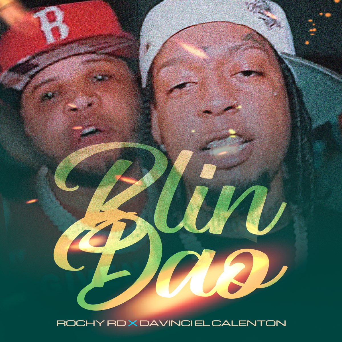 Blindao - Single - Album by Rochy RD & davinci el calenton - Apple Music