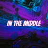 In the Middle (feat. _konczi_) - Single