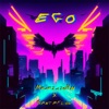 Ego (feat. Santaflow) - Single