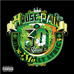 House of Pain (Fine Malt Lyrics) [30 Years] [Deluxe Edition]