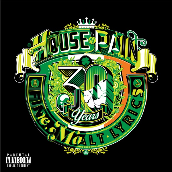 House of Pain (Fine Malt Lyrics) [30 Years] [Deluxe Edition]