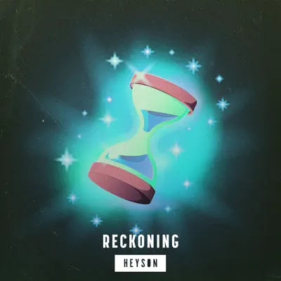 收听 Heyson 的 Reckoning
