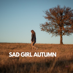 Sad Girl Autumn