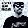 Mereka Yang Berdasi (feat. Rukun rasta) - Single