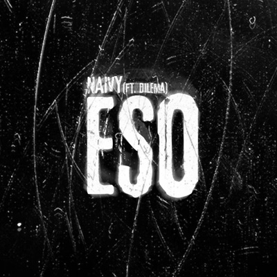 Eso (feat. Dilema) - Single