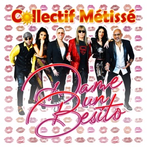 Collectif Métissé - Dame Un Besito - Line Dance Music