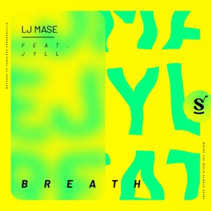 Breath (feat. Jyll) - Single