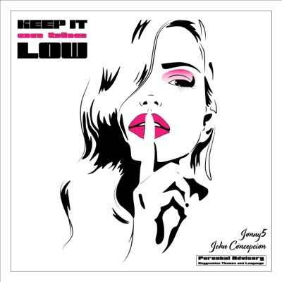 Keep It on the Low (feat. John Concepcion) - Single