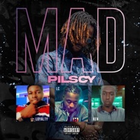 Mad (feat. Loyalty, LC & Ken) - Single - Pilscy