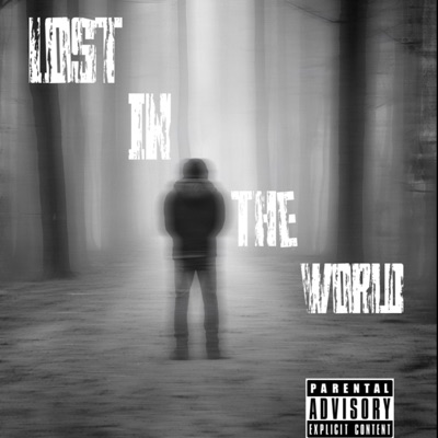 Lost In the World (feat. qMp Keyz) - Single