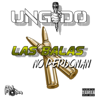 Las Balas No Perdonan - Single