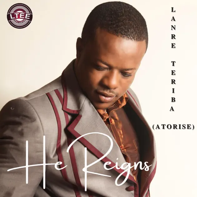 Cover art of Lanre Teriba - He Reigns